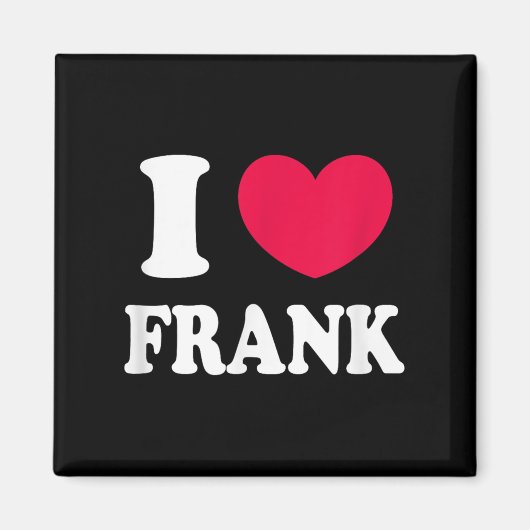 I Love Frank Magneet (Voorkant)