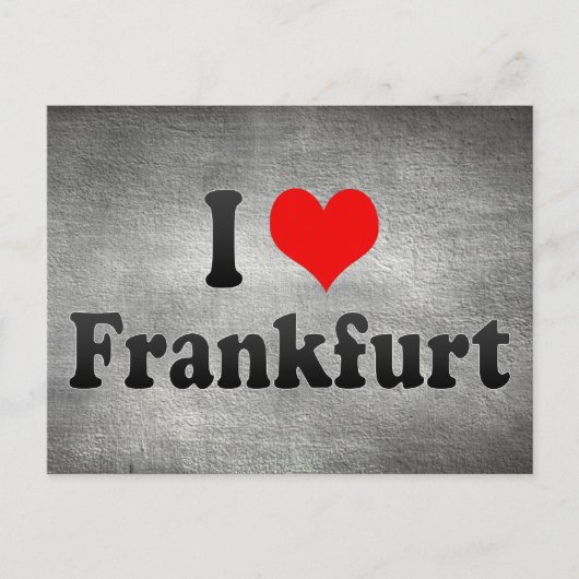 I Love Frankfurt, Duitsland Briefkaart (Voorkant)