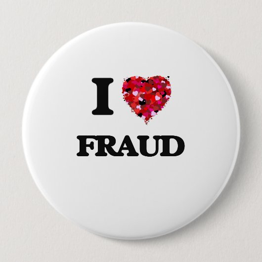I Love Fraud Ronde Button 4,0 Cm (Voorkant)