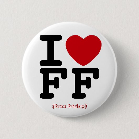 I Love Free Vrije Vrijdag Button (Voorkant)