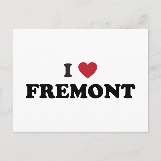 I Love Fremont California Briefkaart (Voorkant)