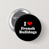 I Love French Bulldogs Ronde Button 5,7 Cm (Voorkant /achterkant)