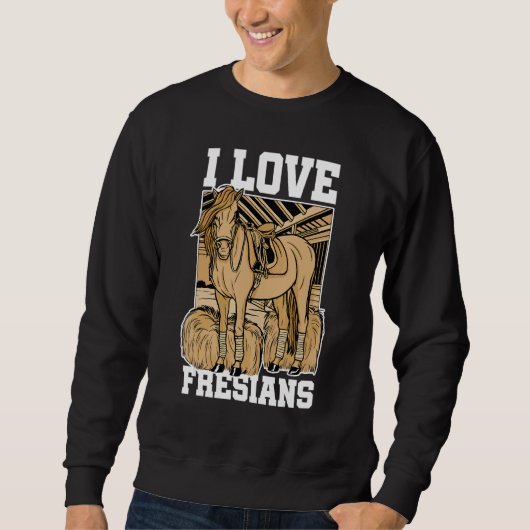 I Love Fresians Equestrian Horse Lover Horse Ridin Trui (Voorkant)