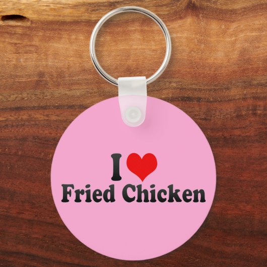 I Love Fried Chicken Sleutelhanger (Voorkant)