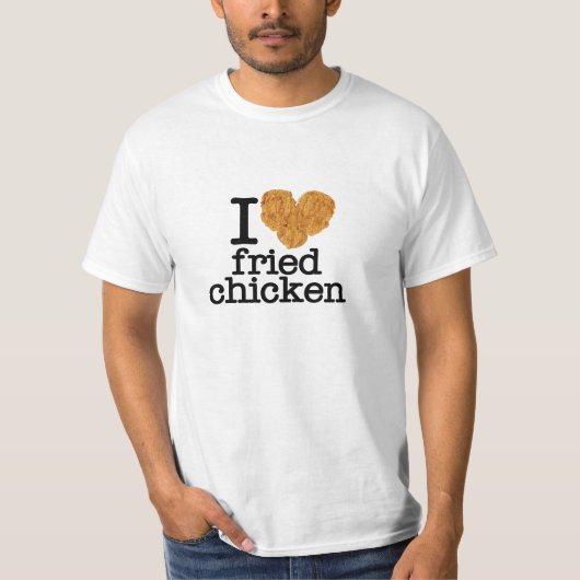 I Love Fried Chicken T-shirt (Voorkant)