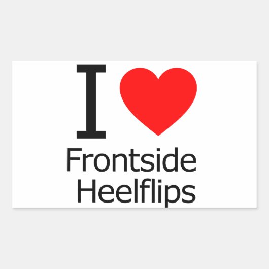 I Love Frontside Heelflips Rechthoekige Sticker (Voorkant)
