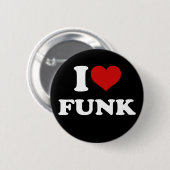 I Love Funk Ronde Button 5,7 Cm (Voorkant /achterkant)