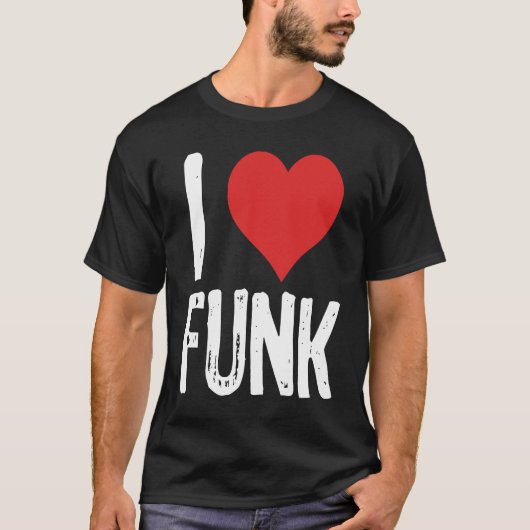 I Love Funk T-shirt (Voorkant)