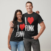 I Love Funk T-shirt (Unisex)
