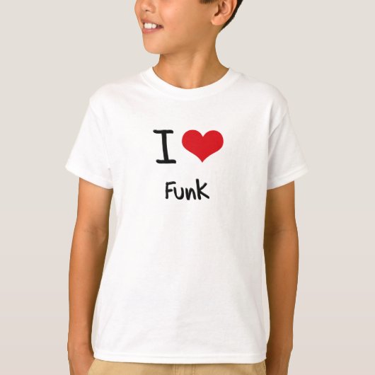 I Love Funk T-shirt (Voorkant)
