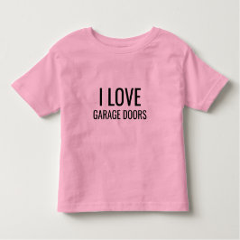 I Love Garage Doors Funny Christmas Gift Pink Kinder Shirts