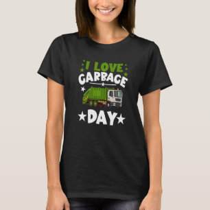 I Love Garbage Day Recycling Trash Truck Man Kinde T-shirt