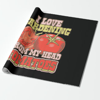 I Love Gardening From My Head Tomatoes Cadeaupapier