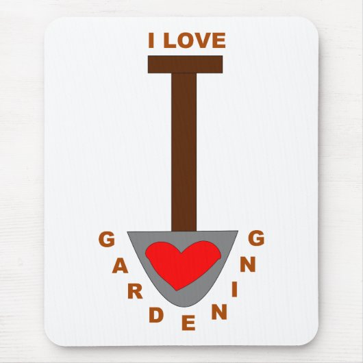 I Love Gardening Spade Mousepad Muismat (Voorkant)