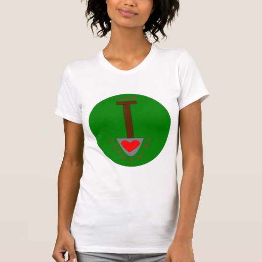 I Love Gardening T Shirt (Voorkant)