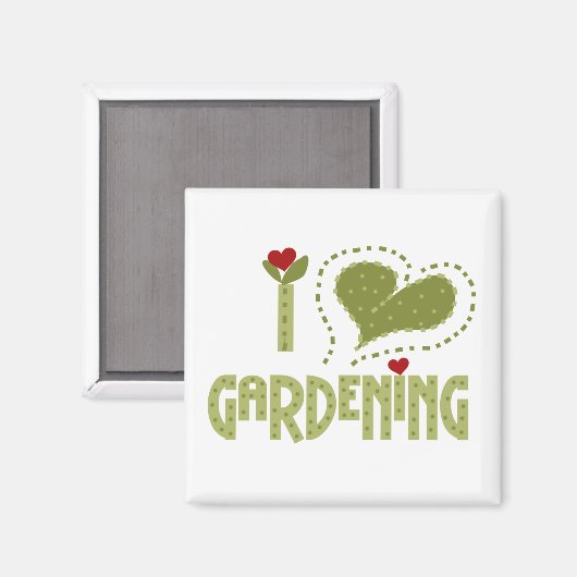 I Love Gardening Tshirts and Gifts Magneet (Voorkant / Achterkant)