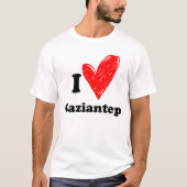 I love Gaziantep T Shirt (Voorkant)