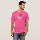 I Love Geckos T-shirt (Voorkant volledig)