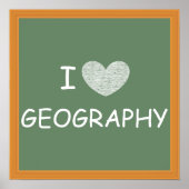 I Love Geography Poster (Voorkant)