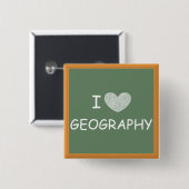 I Love Geography Vierkante Button 5,1 Cm (Voorkant /achterkant)