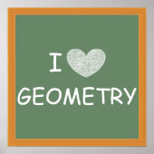 I Love Geometry Poster (Voorkant)