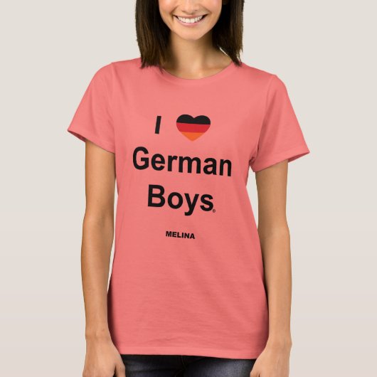 I Love German Boys T-shirt (Voorkant)