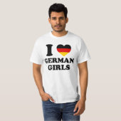 I love German Girls T-shirt (Voorkant volledig)