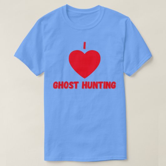 I Love Ghosthunting T-shirt (Design voorkant)