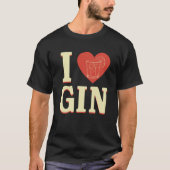 I Love Gin T-shirt (Voorkant)