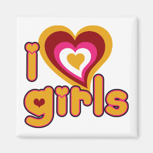 I Love Girls Retro Magnet