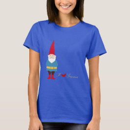 I Love Gnomes T-shirt