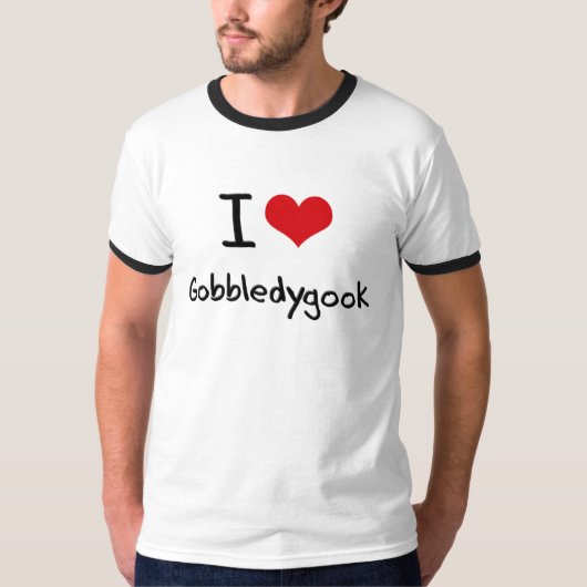 I Love Gobbledygook T-shirt (Voorkant)