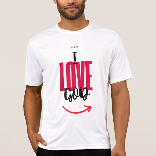 I Love God Camiseta T-shirt (Voorkant)