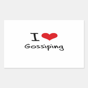 I Love Gossiping Rechthoekige Sticker