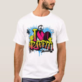 I Love Graffiti – Urban Street Art T-shirt (Voorkant)