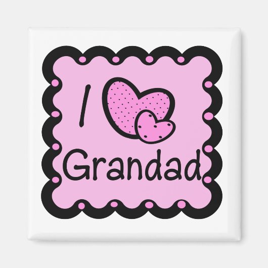 I Love Grandad Cute T-Shirt Magneet (Voorkant)