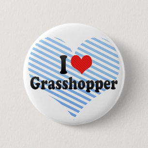 I Love Grasshopper Ronde Button 5,7 Cm