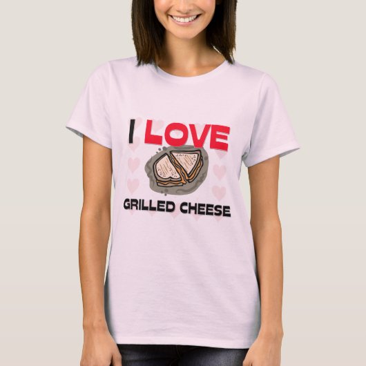 I Love Grilled Cheese T-shirt (Voorkant)