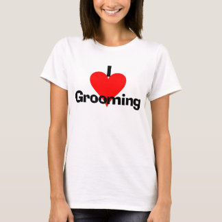 I Love Grooming T-shirt