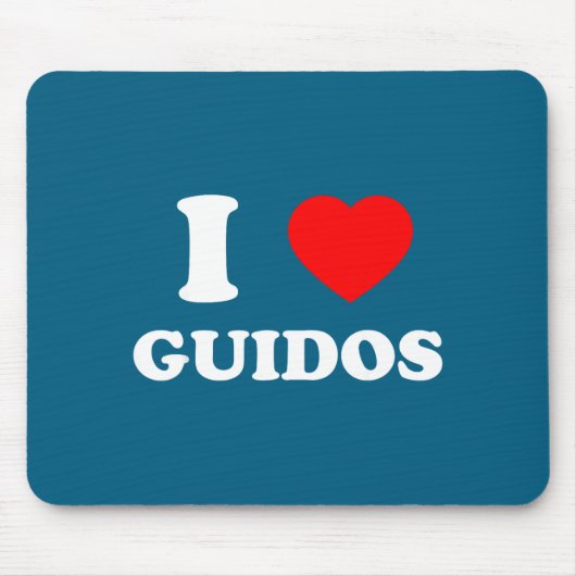 I Love Guidos Funny Italian American Quote  Muismat (Voorkant)