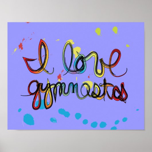 I Love Gymnastics Poster (Voorkant)