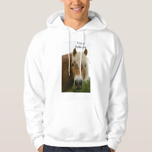 I Love Haflingers Hoodie (Voorkant)