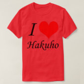I Love Hakuho Sumo Wrestling T T-shirt (Design voorkant)