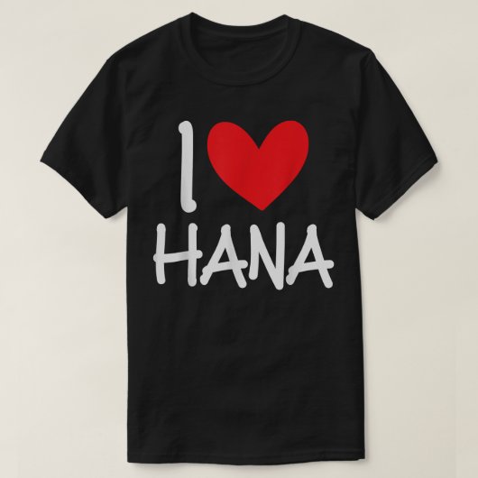 I Love Hana Name Heart Personalized Men Guy BFF Fr T-shirt (Design voorkant)