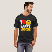 I Love Happy Hardcore  Rave Music T-shirt (Voorkant volledig)