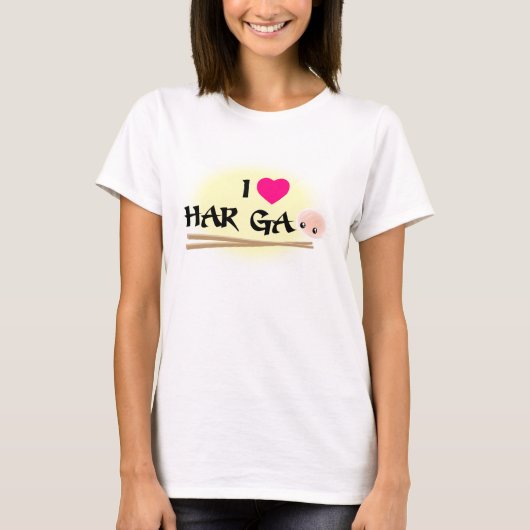 I Love Har Gao (garnalendumpling) T-Shirt (Voorkant)