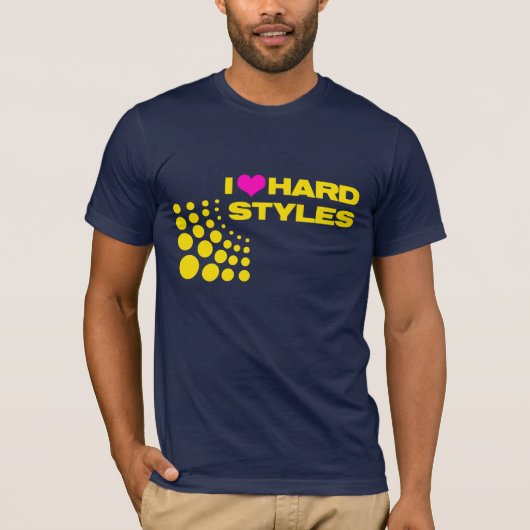 I Love Hard Styles T-shirt (Voorkant)