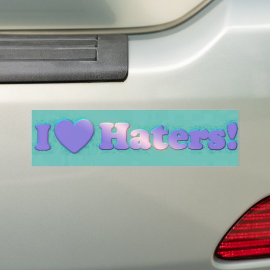 I Love Haters Bumpersticker (Op auto)