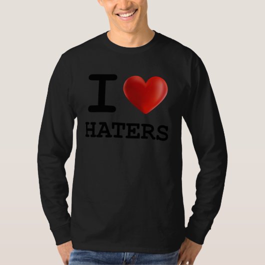 I Love HATERS Heart Present T-shirt (Voorkant)
