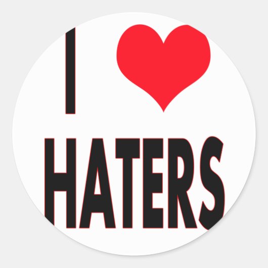 I Love Haters Ronde Sticker (Voorkant)